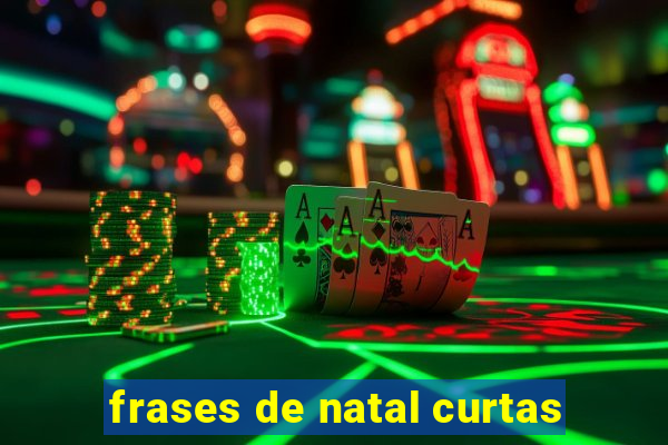 frases de natal curtas